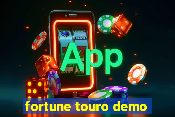 fortune touro demo